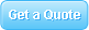 Get a Quote