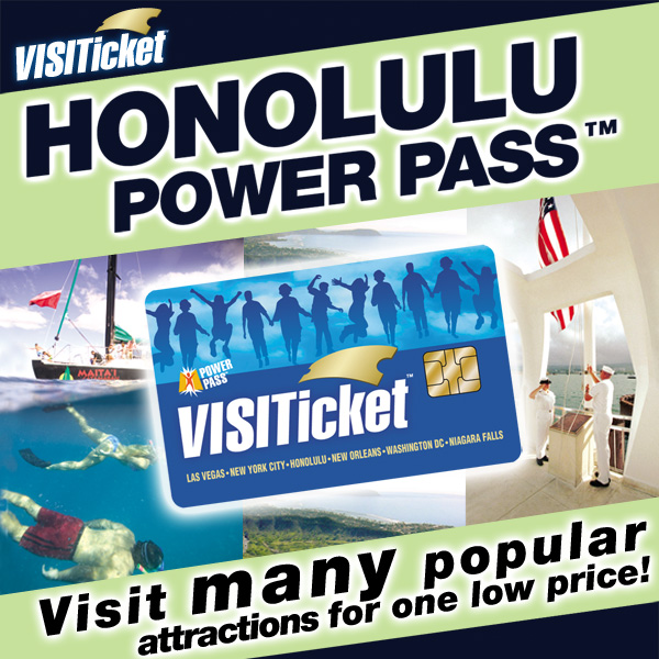 Honolulu Power Pass (Many Attractions for 1 LOW Price!!)
