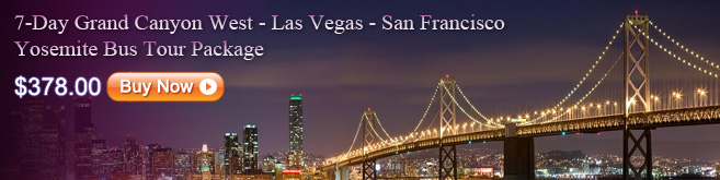 7-Day Bus Tour Package to Grand Canyon West, Las Vegas, San Francisco, Yosemite from Los Angeles