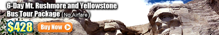 6-Day Mt. Rushmore and Yellowstone Bus Tour Package (No Airfare)