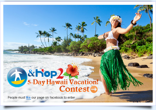 Tours4fun & Hop2 - 5-Day Hawaii Vacation Contest!